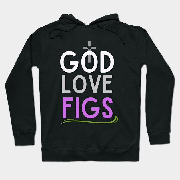 God love Fig Hoodie by CoolFuture